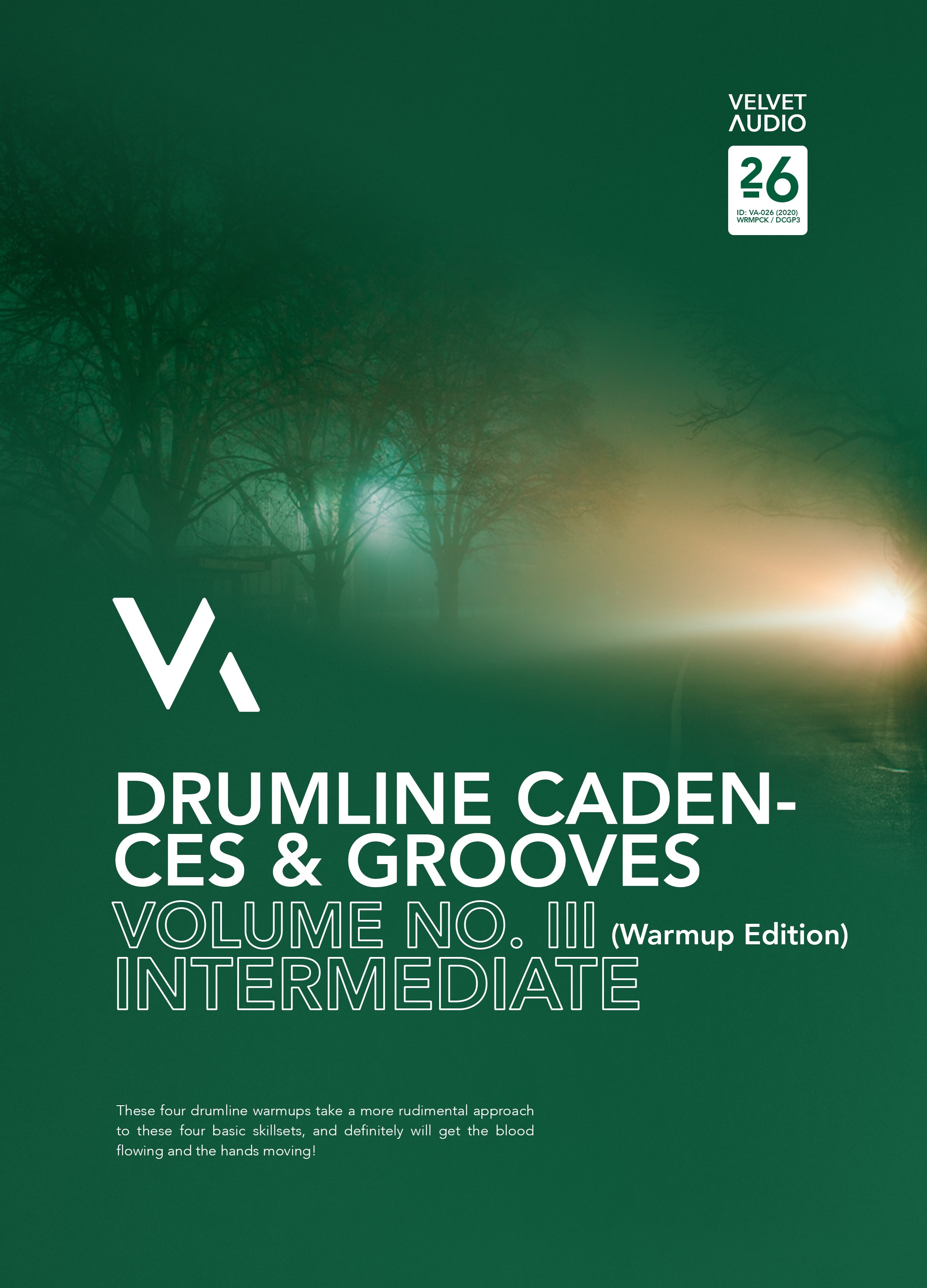 Drumline Cadences & Grooves Pack, Vol. III (Warmup Edition)